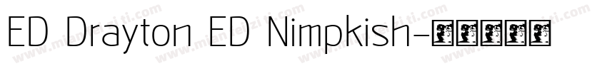 ED Drayton ED Nimpkish字体转换